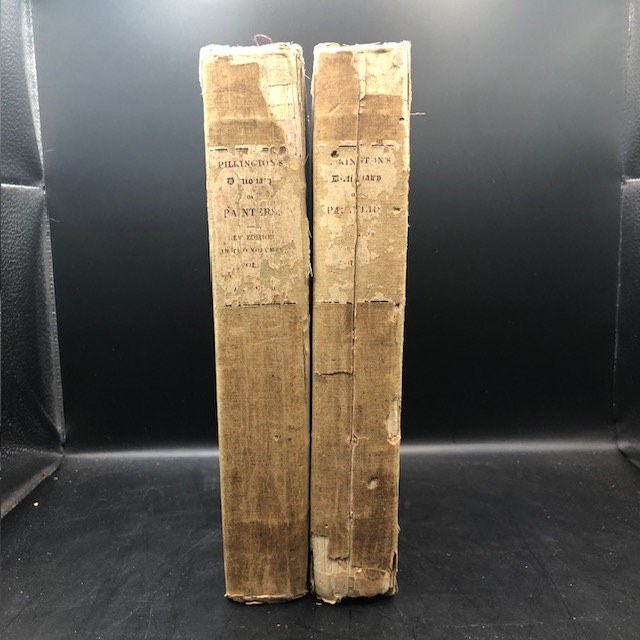 General Dictionary of Painters: Containing Memoirs of the Lives and Works of the Most Eminent Professors of the Art of Painting From its Revival by Cimabue, in the year 1250, to the Present Time. — photograph 3.