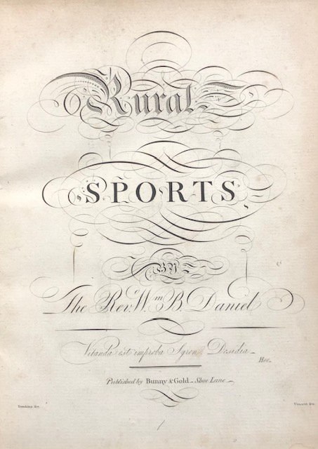Rural Sports by the Rev. Wm. B. Daniel // Volumes I & II plus Supplement
Publication Dates: 1801, 1802, 1813 — photograph 2.