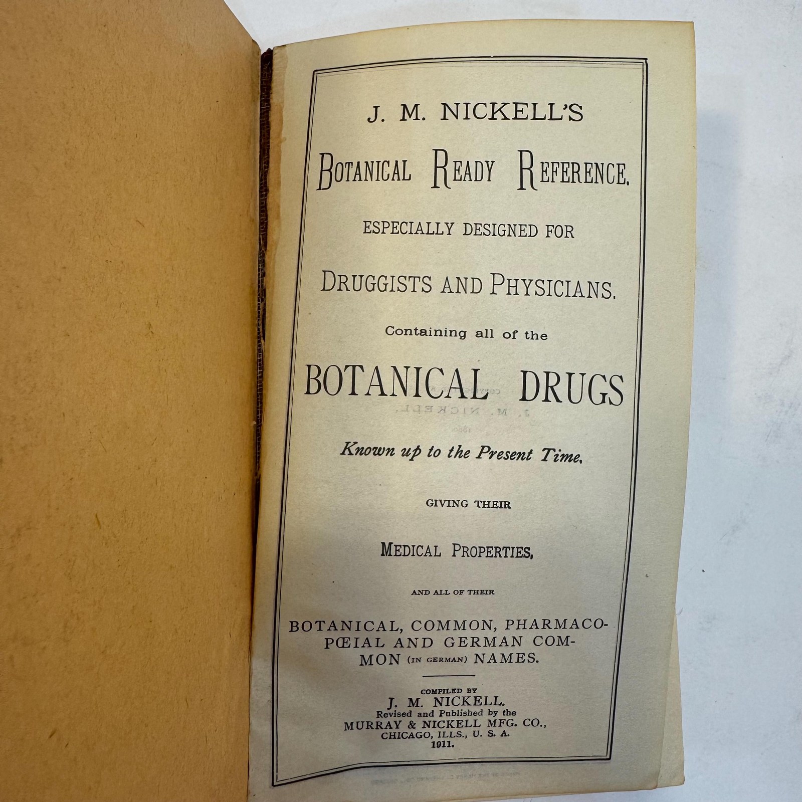 J.M. Nickell's Botanical Ready Reference. Especially Designed for Druggists and Physicians. Containing all of The Botanical Drugs Known up to The Present Time. Giving Their Medical Properties, and All of Their Botanical, Common, Pharmacopoeial and German Common (in German) Names. — photograph 6.