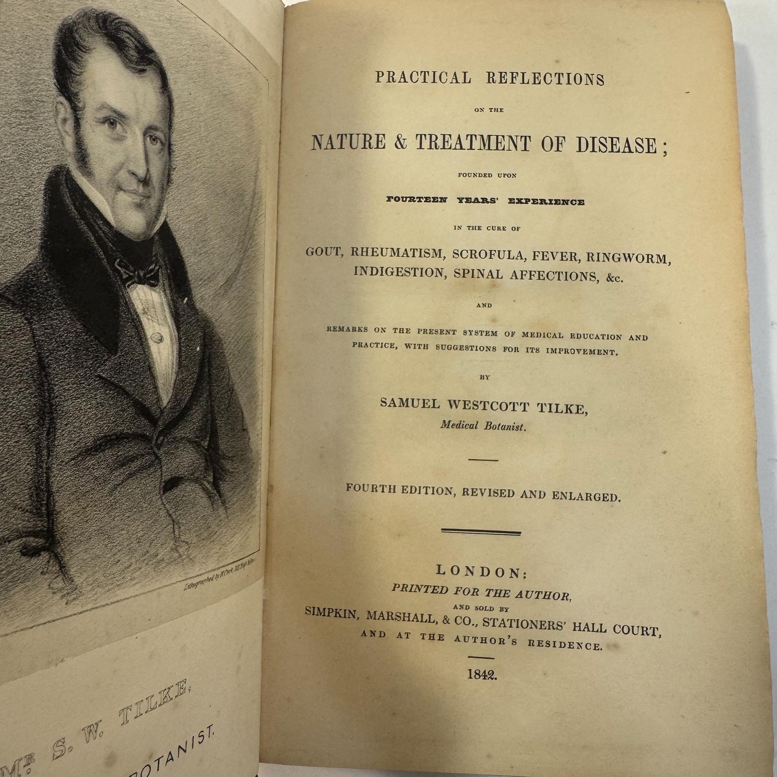 Practical Reflections on the Nature & Treatment of Disease; Founded Upon Fourteen Years’ Experience in the Cure of Gout, Rheumatism, Scrofula, Fever, Ringworm, Indigestion, Spinal Affections, &c., and Remarks on The Present System of Medical Education and Practice, With Suggestions for It's Improvement. Fourth Edition, Revised and Enlarged — photograph 7.