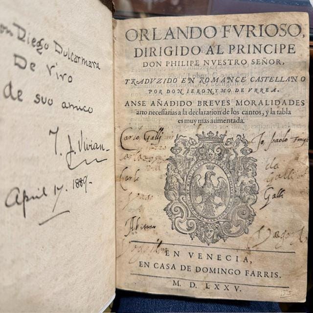 Orlando Furioso; Dirigido al Príncipe Don Philipe Nuestro Señor, Traduzido en Romance Castellano por Don Jeronymo de Urrea. Hanse añadido breves moralidades harto necessarias a la declaración de los cantos, y la tabla es muy mas aumentada. Translated: Orlando Furioso; Dedicated to the Prince Don Philip, Our Lord, Translated into the Castilian Language by Don Jerónimo de Urrea. Brief moral commentaries have been added, which are very necessary for the explanation of the cantos, and the table has been greatly enlarged. (&) Comedia Dei Doctor Carlino, de Don Luis de Gongor. — photograph 2.