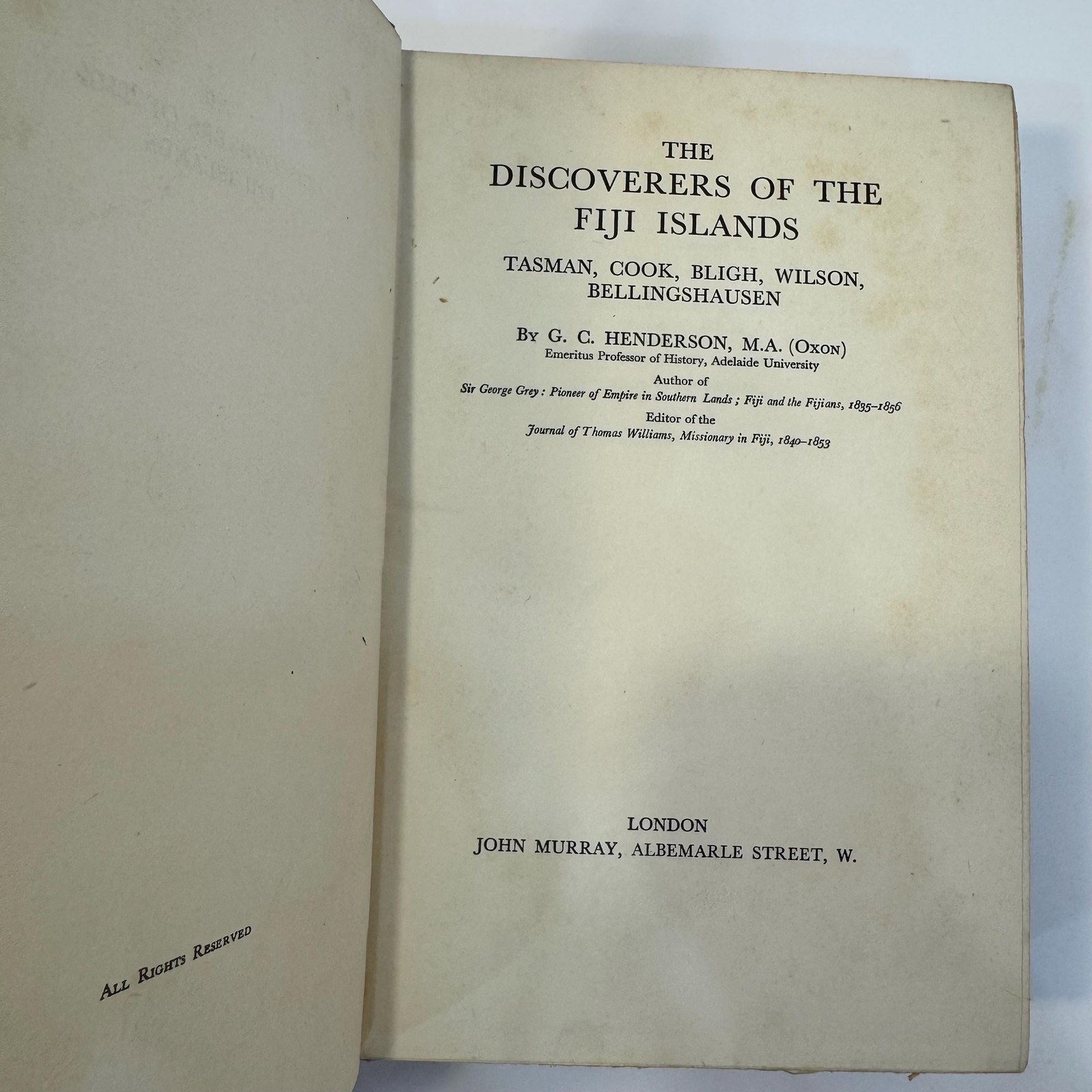 The Discoverers of The Fiji Islands; Tasman, Cook, Bligh, Wilson, Bellinghausen by G.C. Henderson, 1933 | First Edition — photograph 7.