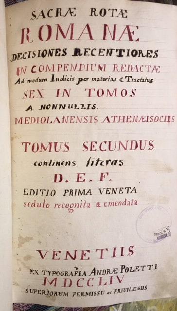 Sacrae Rotae Romanae decisiones recentiores in compendium redactae ad modum indicis per materias et tractatus sex in tomos a nonnullis Mediolanensis Athenaei sociis distcompartmentutae. TRANSLATION: "The recent decisions of the Sacred Roman Rota compiled into a compendium in the form of an index by subjects and six treatises, compartmentalized into volumes by some members of the Athenaeum in Milan." — photograph 4.