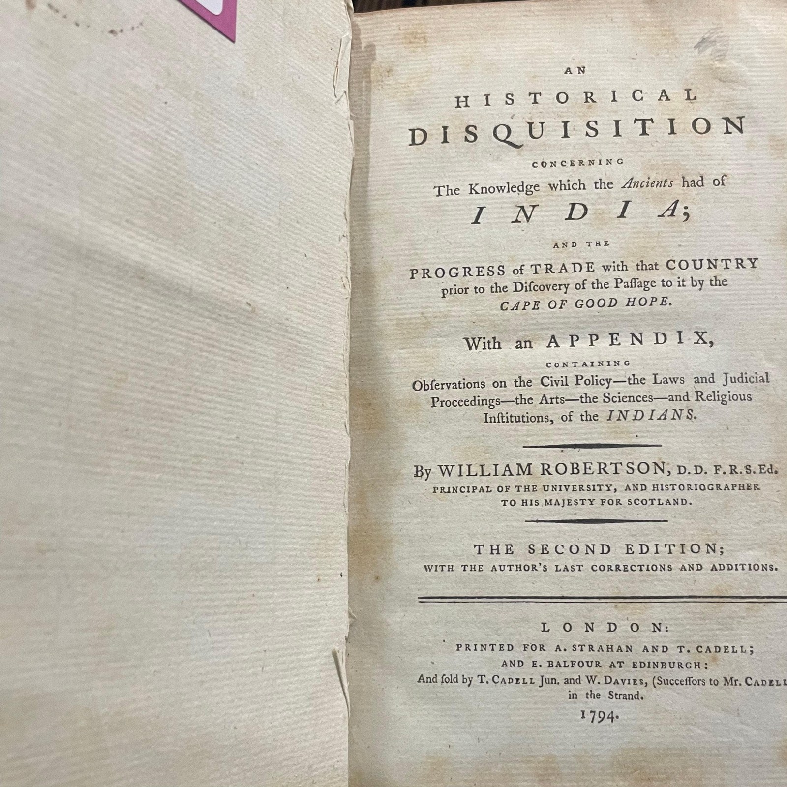 Historical disquisition concerning the knowledge which the ancients had of India, and the progress of trade with that country prior to the discovery of the passage to it by the Cape of Good Hope : with an appendix, containing observations on the civil policy, the laws and judicial proceedings, the arts, the sciences, and Theology institutions of the Indians — photograph 5.