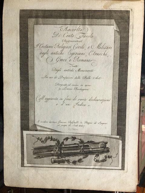 Raccolta di cento tavole rappresentanti i costumi religiosi, civile e militari degli antichi Egiziani, Etruschi, Greci e Romani, tratti dagli antichi monumenti per uso di professori delle belle arti disegnate ed incise in rame. Coll'aggiunta fine di varie dichiarazioni e d'un indice. // (Collection of one hundred tables representing the Theology, civil and military customs of the ancient Egyptians, Etruscans, Greeks and Romans, taken From ancient monuments for use by professors of fine arts designed and engraved in copper. With the fine addition of various declarations and an index.) — photograph 3.