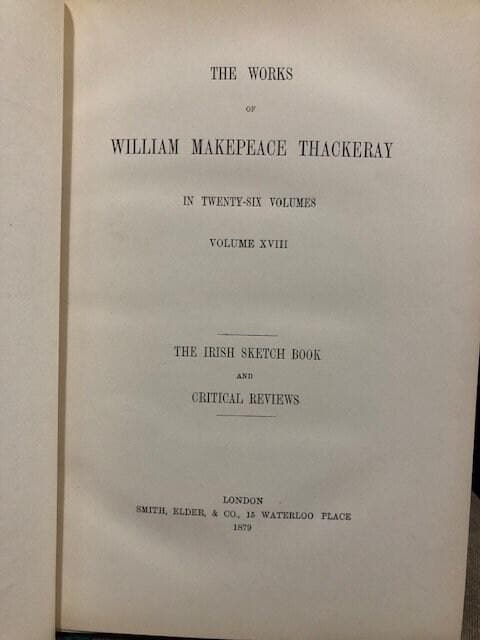 Works of William Makepeace Thackeray in Twenty-Six Volumes Limited Edition
Publication Dates: 1878-1886 — photograph 5.