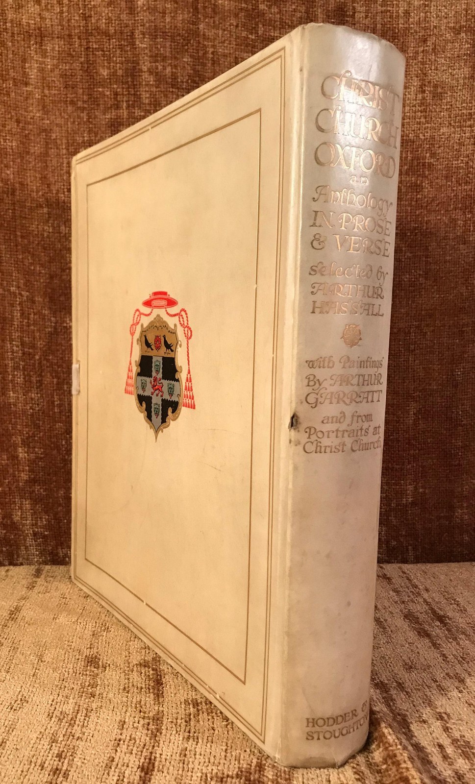 Christ Church in Oxford : An Anthology in Prose and Verse Selected by Arthur Hassall, M.A. Student of Christ Church, Oxford, with 26 plates in Colour reproduced from Paintings by Arthur Garratt and from Portraits in Christ Church Hall. — photograph 2.