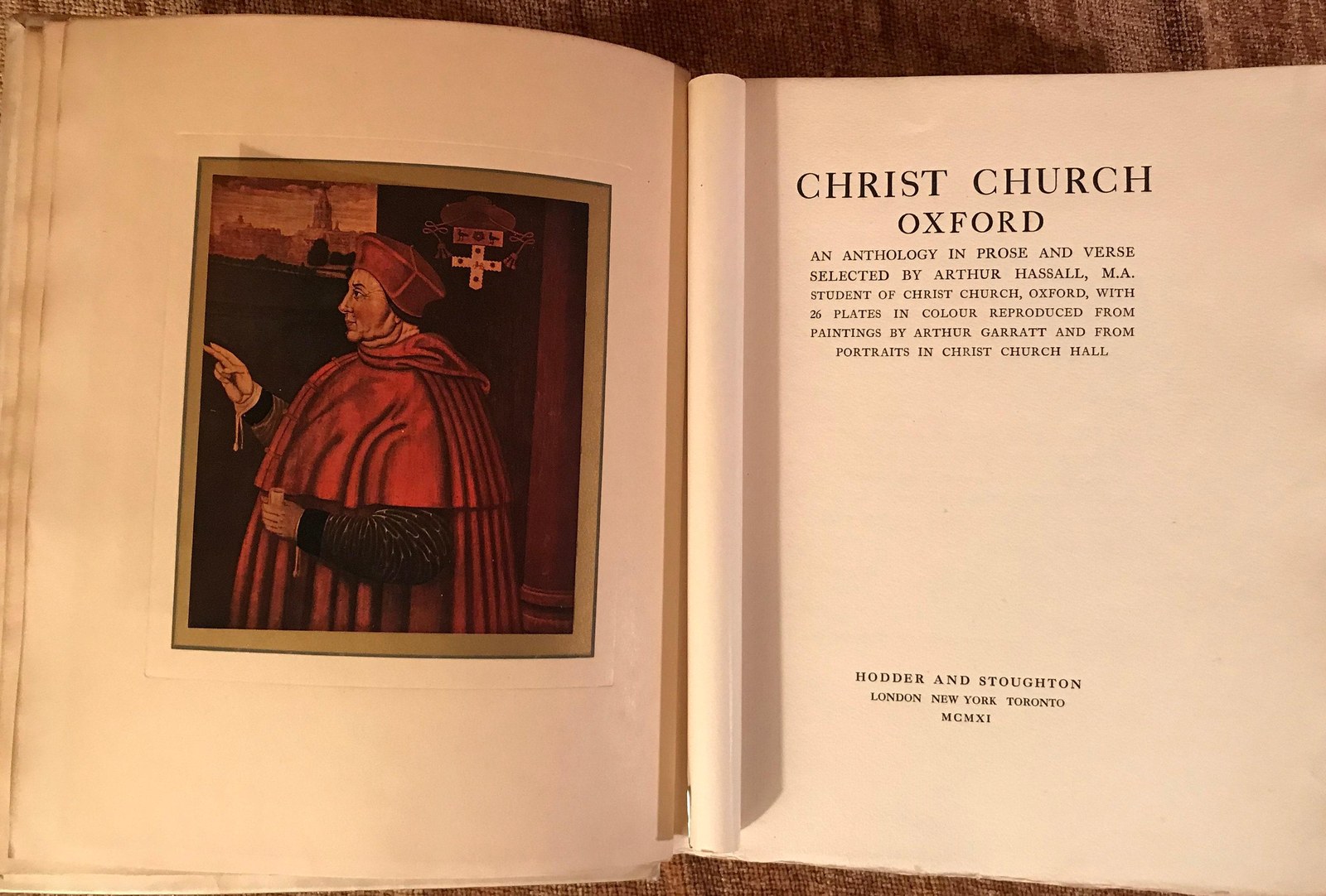Christ Church in Oxford : An Anthology in Prose and Verse Selected by Arthur Hassall, M.A. Student of Christ Church, Oxford, with 26 plates in Colour reproduced from Paintings by Arthur Garratt and from Portraits in Christ Church Hall. — photograph 5.