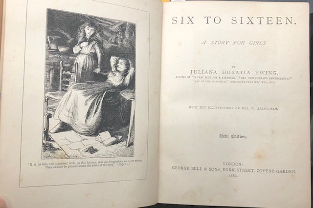 Six to Sixteen. A Story for Girls / Mary's Meadow and Letters from a Little Garden. Illustrated by Gordon Browne. / Jan of the Windmill. A Story of the Plains. — photograph 2.