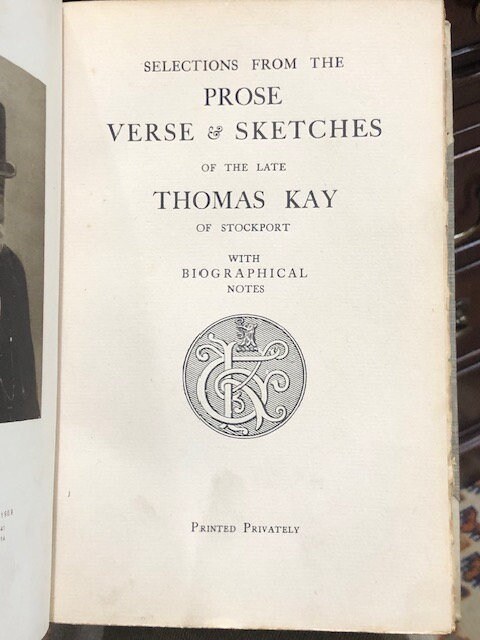 Selections From the Prose Verse & Sketches of the Late Thomas Kay of Stockport with Biographical Notes — photograph 2.