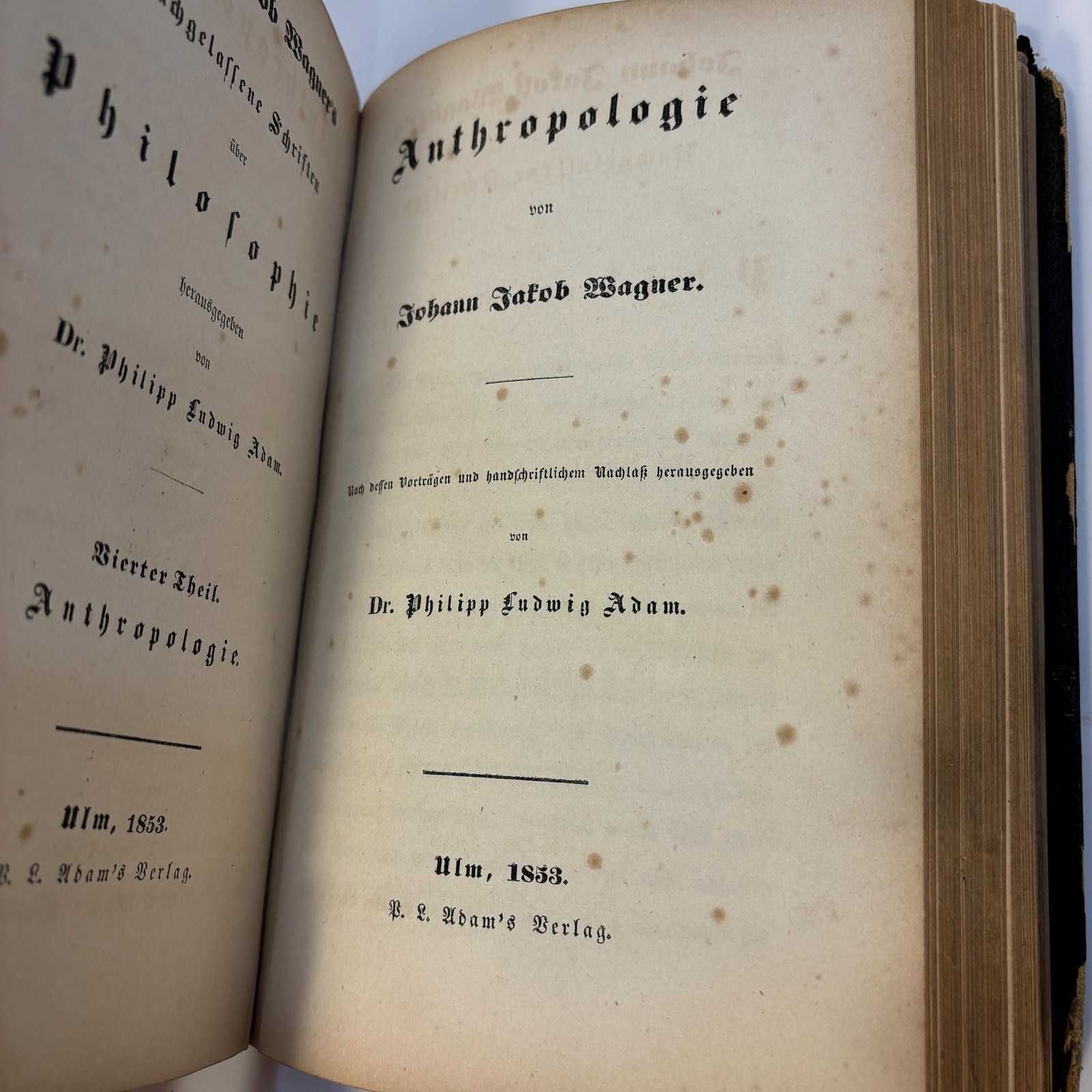 Metaphysik oder Das Weltgesetz. (Volume 1.) -- Nachgelassene Schriften (Johann Jakob Wagner) über Philosophie by Phillipp Ludwig Adam (in 7 volumes). TRANSLATION: Metaphysics or the World Law. (Volume 1.) -- Posthumous Writings (of Johann Jakob Wagner) on Philosophy by Philipp Ludwig Adam. (In 7 volumes). — photograph 4.