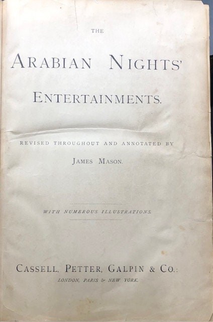 The Arabian Nights' Entertainments. Revised Throughout and Annotated by James Mason. With numerous illustrations. — photograph 2.