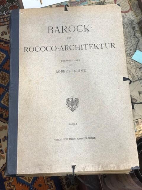 Barock und Rococo Architektur (trans: Baroque and Rococo Architecture)198/200 plates — photograph 2.
