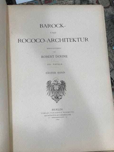 Barock und Rococo Architektur (trans: Baroque and Rococo Architecture)198/200 plates — photograph 3.