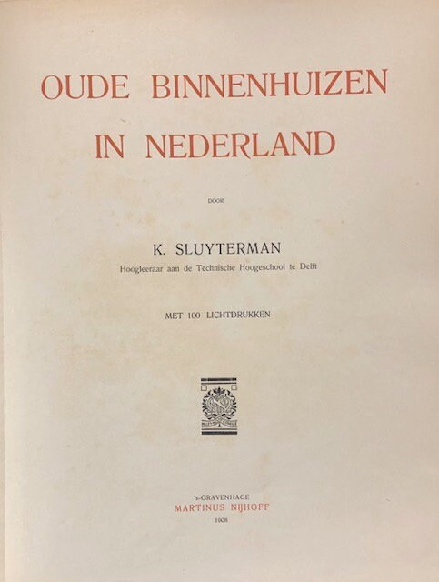 Oude Binnenhuizen In Nederland (trans: Old Homes in The Netherlands) 96 of 100 plates — photograph 3.