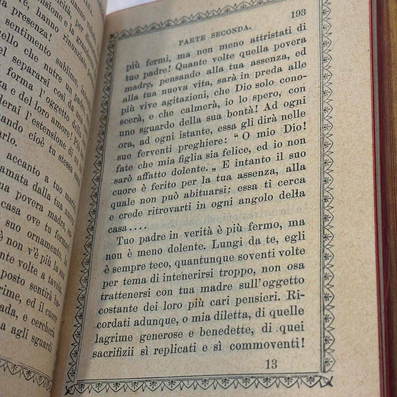 La Sposa Cristiana Ossia La Donna Second il Cuore di Dio Nella Famiglia e Nel Mondo. Opera Della Contessa Laura di Barezia Traduzione del fraese Preghiere, Istruzioni e Consigli per riceveredegnamente il Sacramento del Matrimonio e per compierne con esattezza i doveri. TRANSLATION: The Christian Bride That is The Woman According to the Heart of God in the Family and in the World. Works of Contessa Laura di Barezia, Translation of the French Prayers, Instructions and Advice to receive the Sacrament of Marriage worthily and to fulfill its duties exactly — photograph 9.