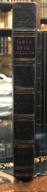 A Comment Upon The Collects Appointed To Be Used In The Church Of England, Before The epistle and Gospel on Sundays and Holydays Throughout The Year. New Edition. — photograph 9.