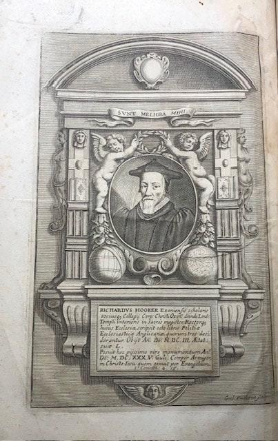 The Works of that Learned and Judicious Divine, Mr. Richard Hooker, in Eight Books of Ecclesiastical polity, Compleated out of his own Manuscrips; With several other Treatises by the same Author, and an Account of his Life and Death. Dedicated to the Kings most Excellent Majesty, Charles II. By whose Royal Father (near His Martyrdom) the former Five Books (then onely extant) were commended to His Dear Children, as an excellent means to satisfie Private Scruples, and settle the Publick Peace of this Church and Kingdom. — photograph 4.