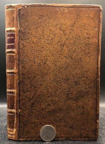 The Art of Cookery, an Imitation of Horace's Art of Poetry. With Some Letters to Dr. Lister, and Others: Occasion'd Principally by the Title of a Book Publish'd by the Doctor, being the Works of Apicius Caelius, Concerning the Soups and Sauces of the Antients. With an Extract of the greatest Curiosities contain'd in that Book. To which is added, Horace's Art of Poetry, in Latin. By the author of the Journey to London. Humbly inscrib'd to the Honourble Beef Steak Club. — photograph 10.