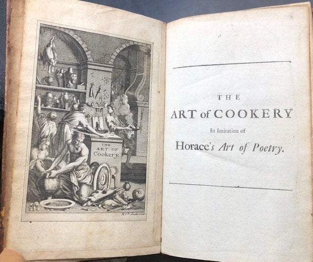 The Art of Cookery, an Imitation of Horace's Art of Poetry. With Some Letters to Dr. Lister, and Others: Occasion'd Principally by the Title of a Book Publish'd by the Doctor, being the Works of Apicius Caelius, Concerning the Soups and Sauces of the Antients. With an Extract of the greatest Curiosities contain'd in that Book. To which is added, Horace's Art of Poetry, in Latin. By the author of the Journey to London. Humbly inscrib'd to the Honourble Beef Steak Club. — photograph 4.