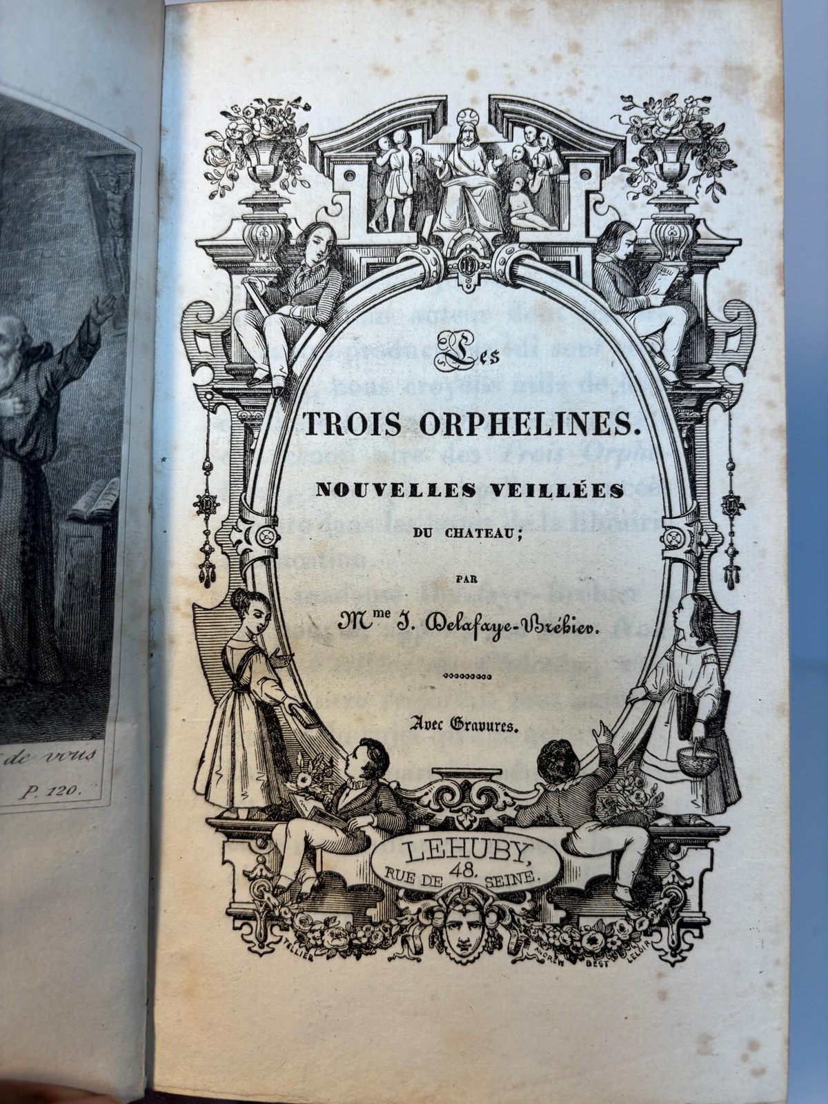 Les Trois Orphelines. Nouvelles Veillees Du Chateau; Par Mme. J. Delafaye-Brehier Translate from French: The Three Orphans. New Evenings at the Castle; By Mrs. J. Delafaye-Bréhier. — photograph 6.