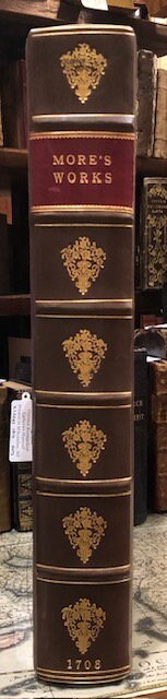The Theological Works of The Most Pious and Learned Henry More, D.D. Sometime Fellow of Christ's College in Cambridge. Containing An Explanation of the Grand Mystery of Godliness; An Enquiry into the Mystery of Iniquity. In Two Parts; A Prophetical Exposition of The Epistles to the Seven Churches in Asia; A Discourse of the Grounds of Faith in Points of Religion; An Antidote against Idolatry; An Appendix to the Antidote against Idolatry. To Which are adjoin'd, some Divine Hymns. According to the Author's Improvements in his Latin Edition. — photograph 5.