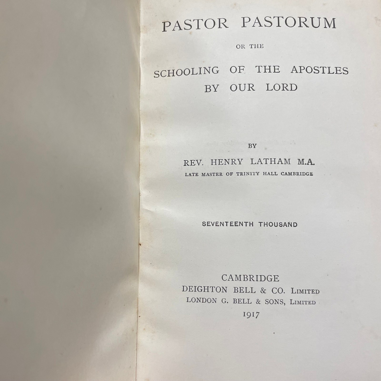 Pastor Pastorum or The Schooling of The Apostles by Our Lord, Seventeenth Thousand — photograph 4.