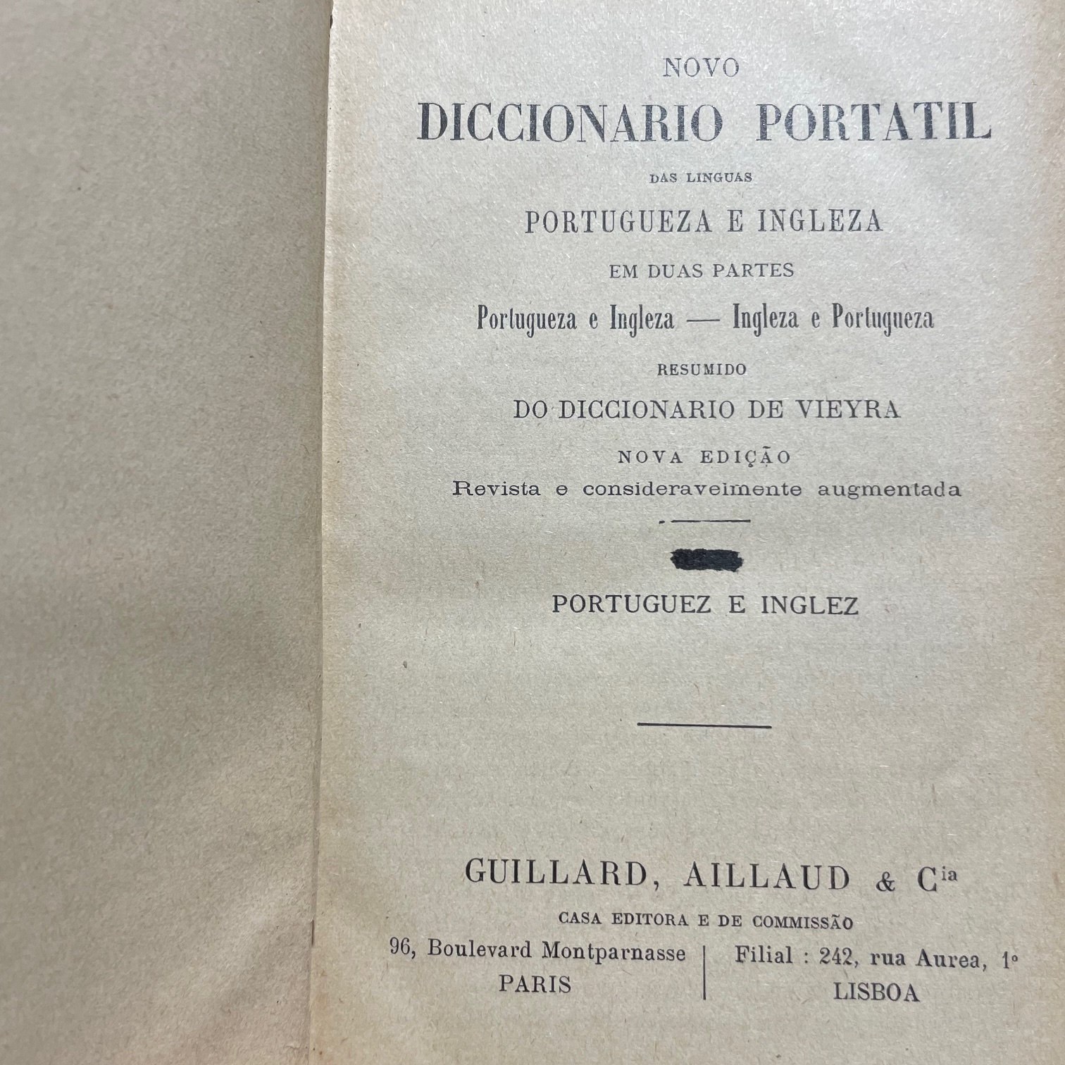 Novo Diccionario Portatil Das Linguas Portugueza E Ingleza Em Duas Partes Portugueza e Ingleza - Ingleza e Portugueza Resumido Do Diccionario De Vieyra Nova Edicao Revista e Consideraveimente Augmentada, 2 volumes. Translated from Portugese: New Portable Dictionary of the Languages Portuguese and English In Two Parts Portuguese and English - English and Portuguese Abridged From the Diccionario De Vieyra New Revised and Considerably Augmented Edition, 2 volumes. — photograph 8.