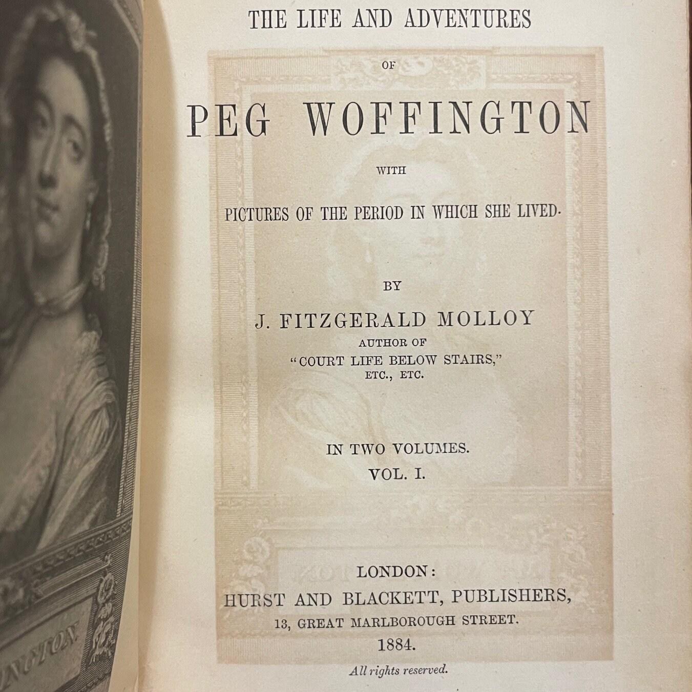 The Life and Adventures of Peg Woffington with Pictures of That Period in Which She Lived. In two volumes. — photograph 7.