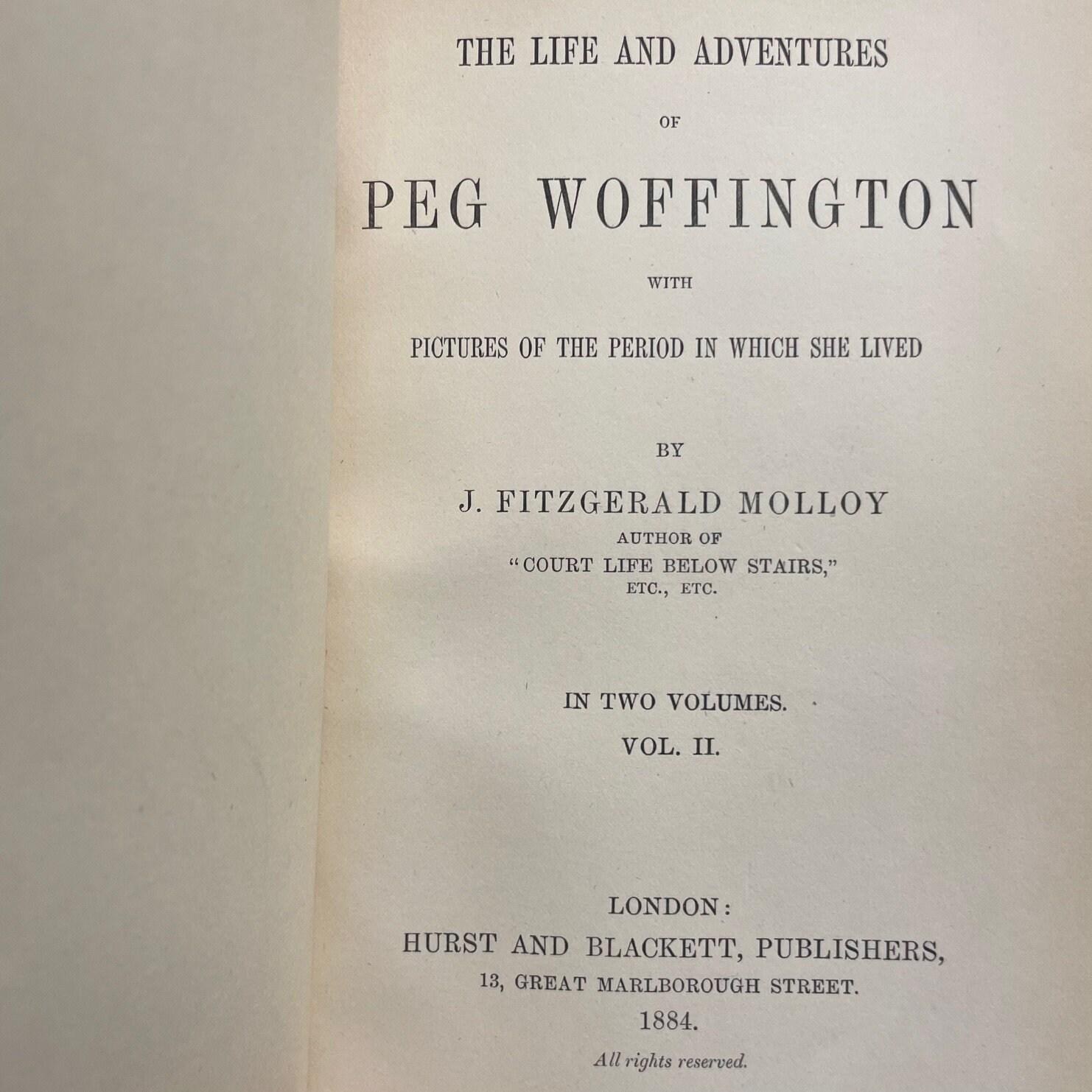 The Life and Adventures of Peg Woffington with Pictures of That Period in Which She Lived. In two volumes. — photograph 8.