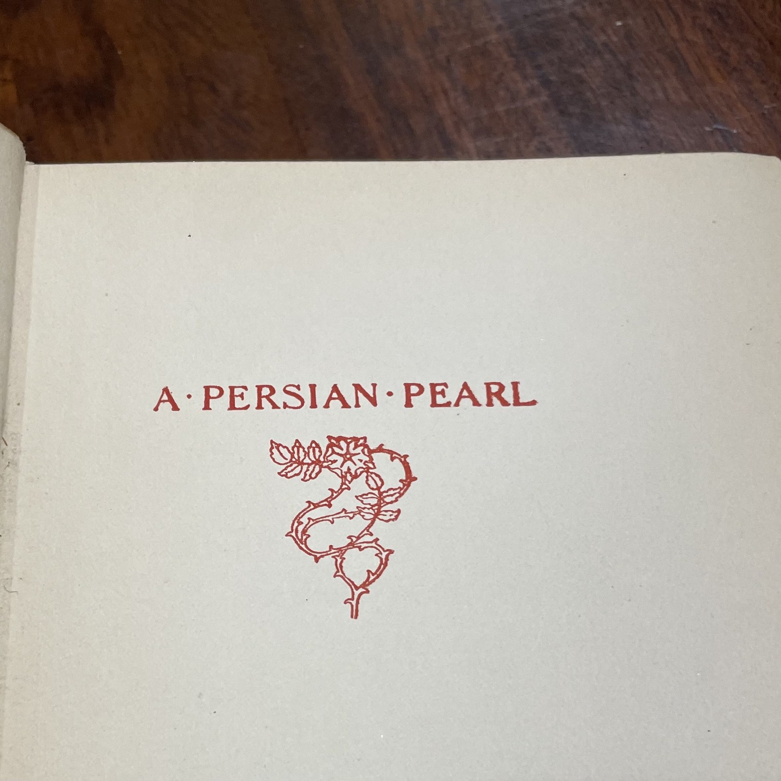 A Persian Pearl and Other Essays. Inscribed by author. — photograph 5.