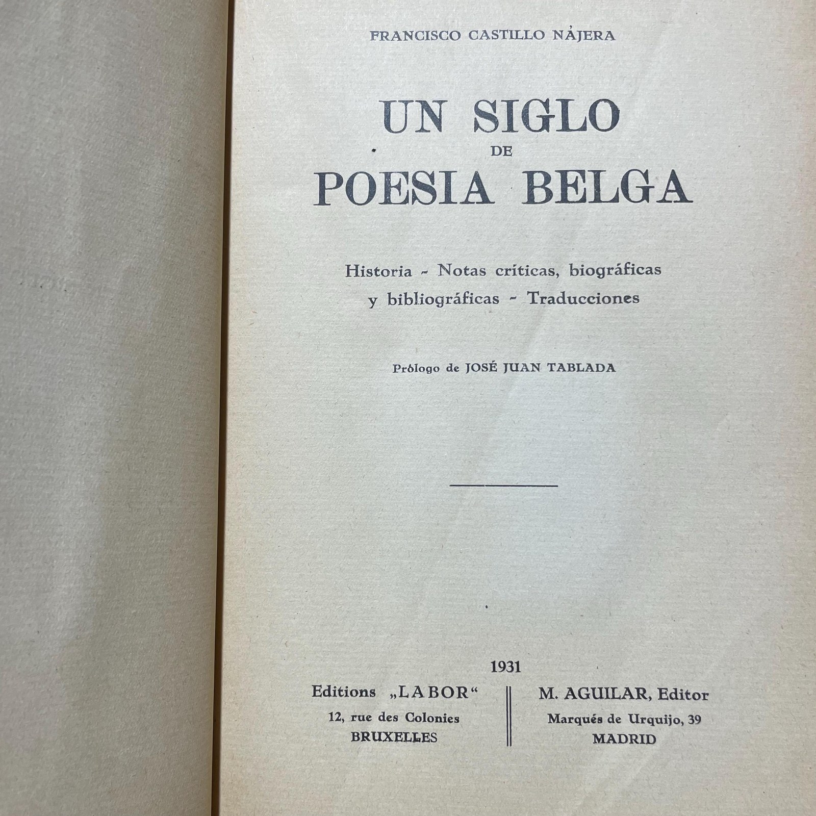 Un Siglo De Poesia Belga, Historia, Notas Criticas, Biograficas y bibliograficas, Traducciones. Prologo de Jose Juan Tablada. Translated from Spanish: A Century of Belgian Poetry, History, Critical, Biographical and Bibliographical Notes, Translations. Prologue by Jose Juan Tablada. Text in Spanish and French, L.imited Edition — photograph 7.