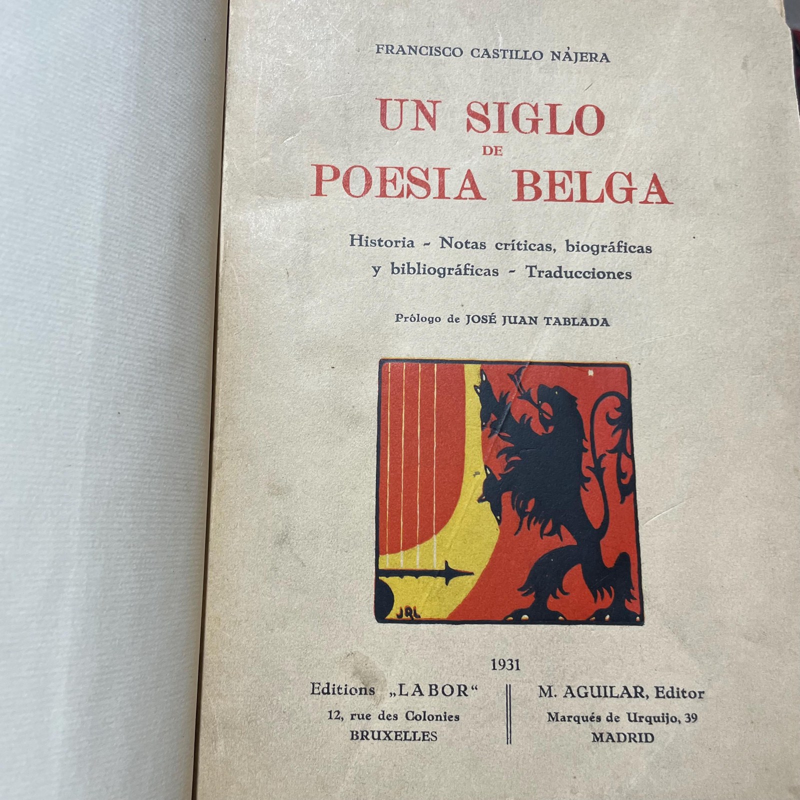 Un Siglo De Poesia Belga, Historia, Notas Criticas, Biograficas y bibliograficas, Traducciones. Prologo de Jose Juan Tablada. Translated from Spanish: A Century of Belgian Poetry, History, Critical, Biographical and Bibliographical Notes, Translations. Prologue by Jose Juan Tablada. Text in Spanish and French, L.imited Edition — photograph 9.