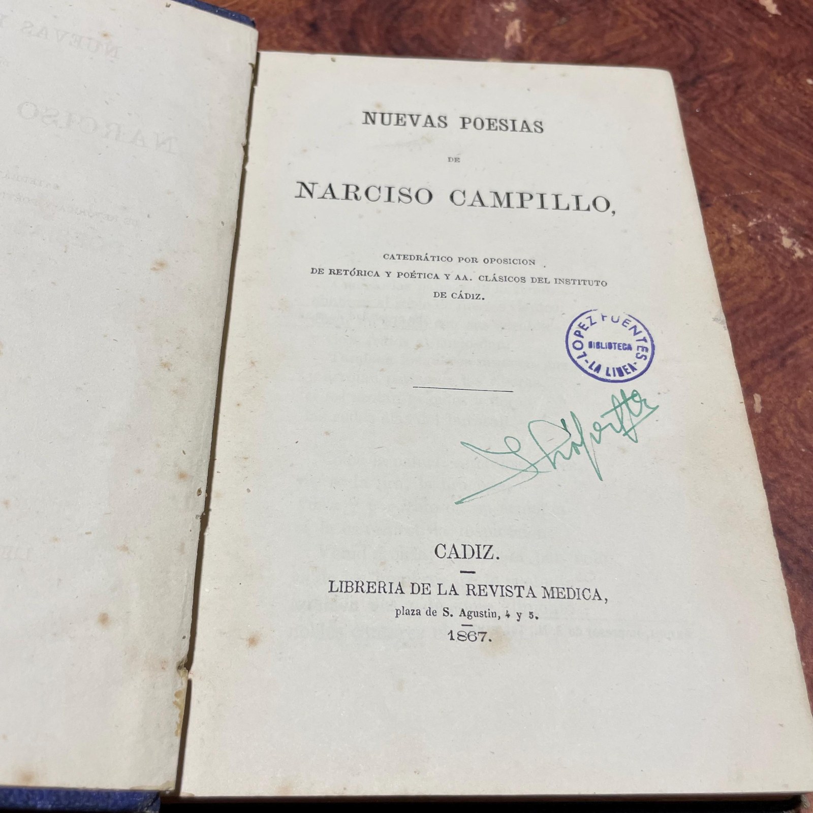 Nuevas Poesias de Narciso Campillo. Catedratico Por Oposicion De Retorica Y Poetica Y AA. Clasicos Del Instituto De Cadiz. Translated from Spanish: New Poems by Narciso Campillo. Professor of Rhetoric and Poetics and Classical Authors at the Institute of Cádiz. — photograph 5.