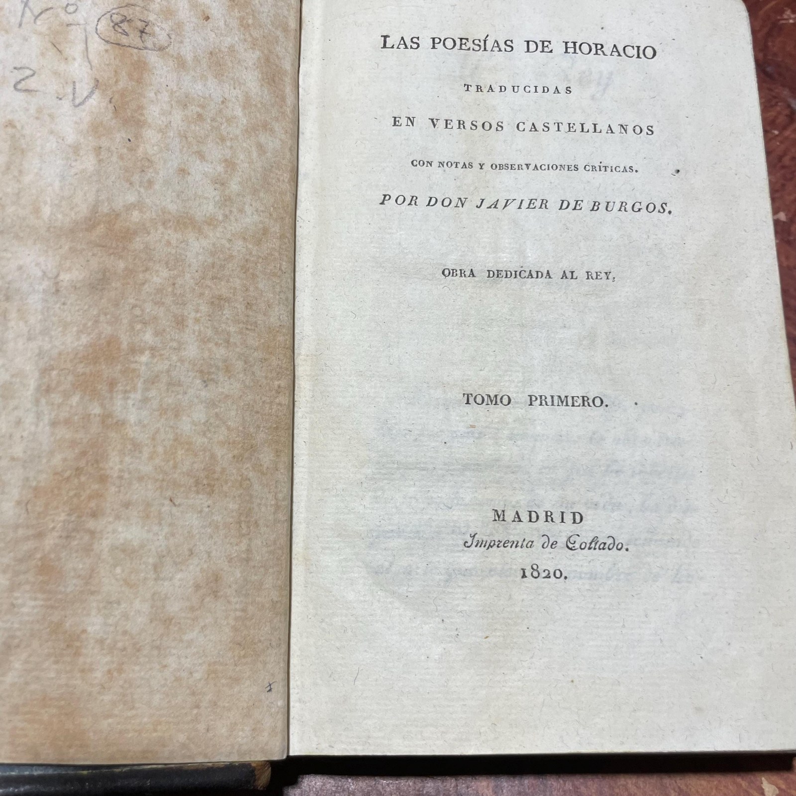 Las Poesias Traducidas En Versos Castellanos Con Notas Y Observaciones Criticas. Obra Dedica Al Rey. Tomo Primero, Segundo. Translated from Spanish: The Poems Translated into Castilian Verses with Notes and Critical Observations. Work Dedicated to the King. Volume One, Volume Two. — photograph 5.