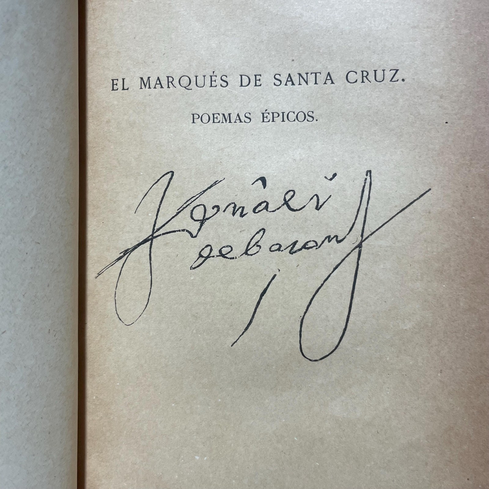 Coronas Epicas En Loor De D. Alvaro de Bazan, Marques de Santa Cruz. Los Poemas De Gasper Garcia De Alarcon Y Baltasar Del Hierro, Reimpresos Y Anotados Por D. Eduardo De Navascues. Translated from Spanish: Epic Crowns in Praise of D. Álvaro de Bazán, Marquis of Santa Cruz. The Poems of Gaspar García de Alarcón and Baltasar del Hierro, Reprinted and Annotated by D. Eduardo de Navasqüés. — photograph 5.