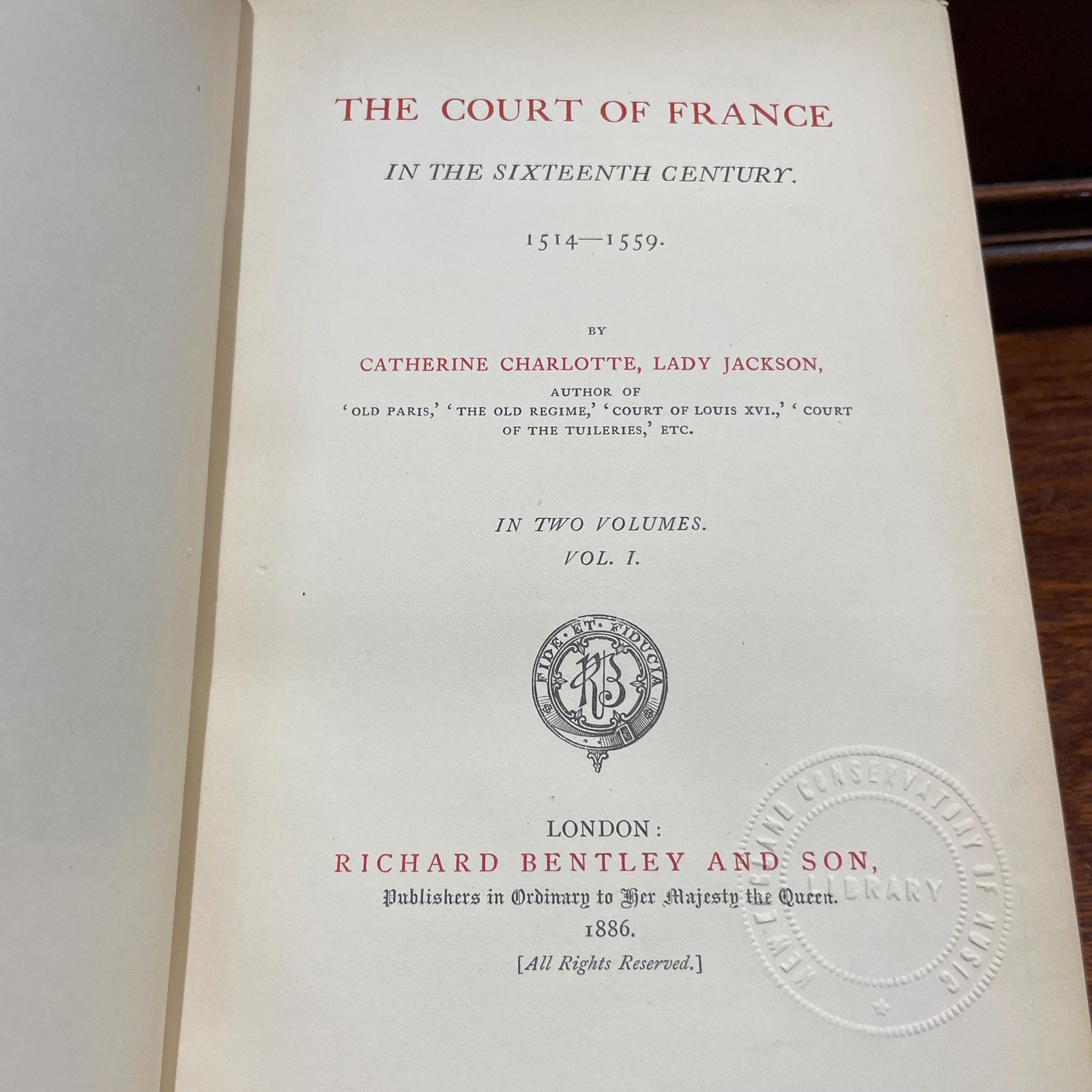 The Court of France In The Sixteenth Century: 1514-1559… In Two vVolumes. — photograph 5.