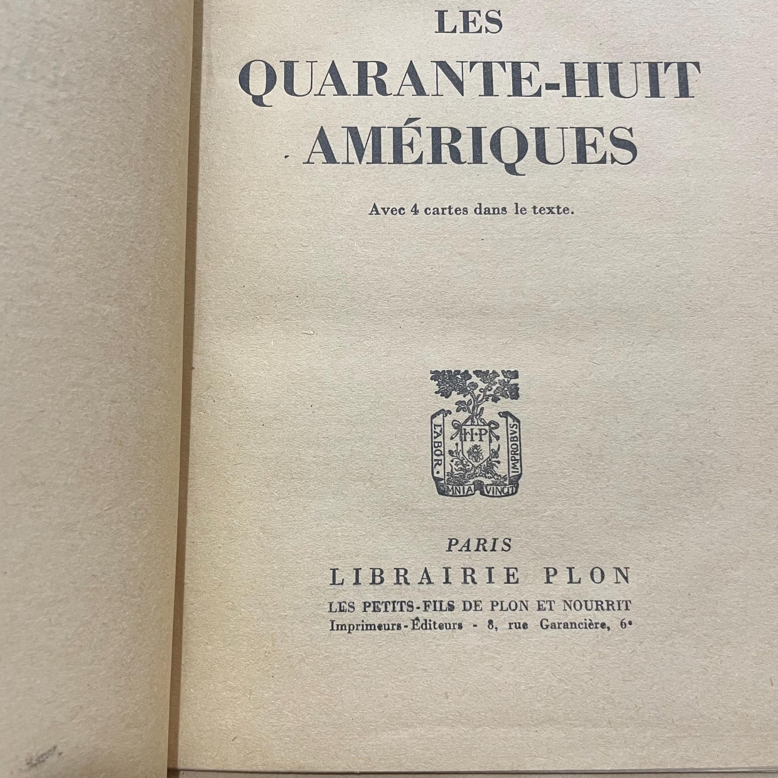 Les Quarante-Huit Ameriques Avec 4 cartes dans le texte. Translated from French: The Forty-Eight Americas With 4 maps in the text — photograph 7.
