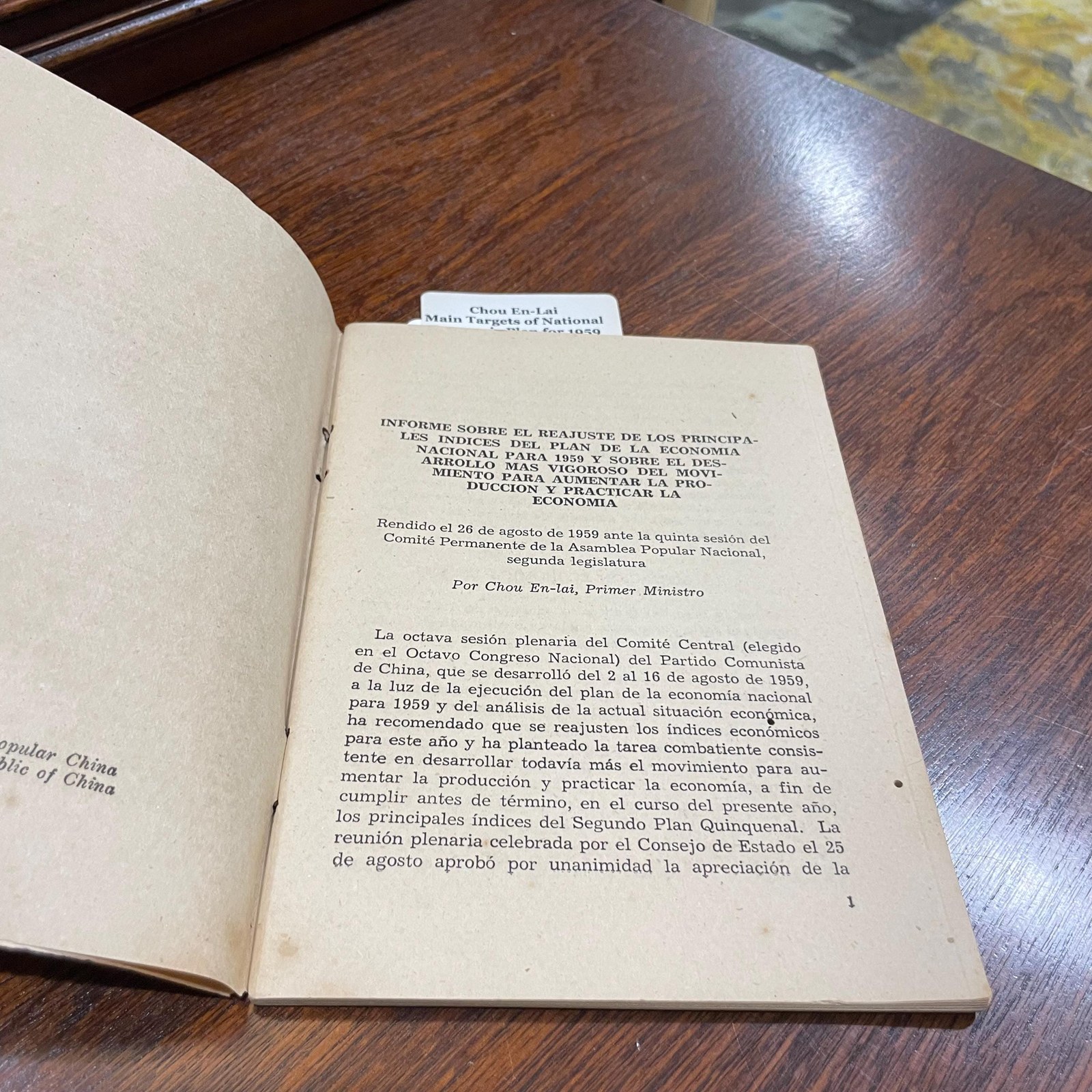 Chou En-Lai. Informe Sobre El Reajuste De Los Principales Indices Del Plan De La Economia Nacional Para 1959 Y Sobre El Desarrollo Mas Vigoroso Del Movimiento Para Aumentar La Produccion Y Practicar La Economia. Rendido el 26 de agosto de 1959 ante la quinta sesion del Comite Permanente de la Asamblea Popular Nacional, segunda legislature. Translated from Spanish: Report on the Adjustment of the Main Targets of the National Economic Plan for 1959 and on the More Vigorous Development of the Movement to Increase Production and Practice Economy. Delivered on August 26, 1959, before the Fifth Session of the Standing Committee of the National People's Congress, Second Legislature. — photograph 5.