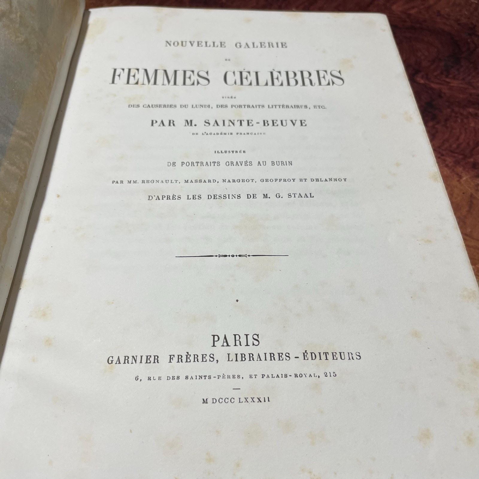 Nouvelle Galerie de Femmes Celebres Tiree Des Causeries Du Lundi, Des Portraits Litteraires, Etc. Par M. Sainte-Beuve De L'Academie Francaise. Illustree De Portraits Graves Au Burin Par MM. Regnault, Massard, Nargeot, Geoffrey et Delannoy D'Apres Le Dessins De M.G. Staal. Translated from French: New Gallery of Famous Women, Taken from the "Monday Conversations," the "Literary Portraits," Etc. by M. Sainte-Beuve of the French Academy. Illustrated with Engraved Portraits by Messrs. Regnault, Massard, Nargeot, Geoffrey, and Delannoy, Based on Drawings by M.G. Staal. — photograph 3.