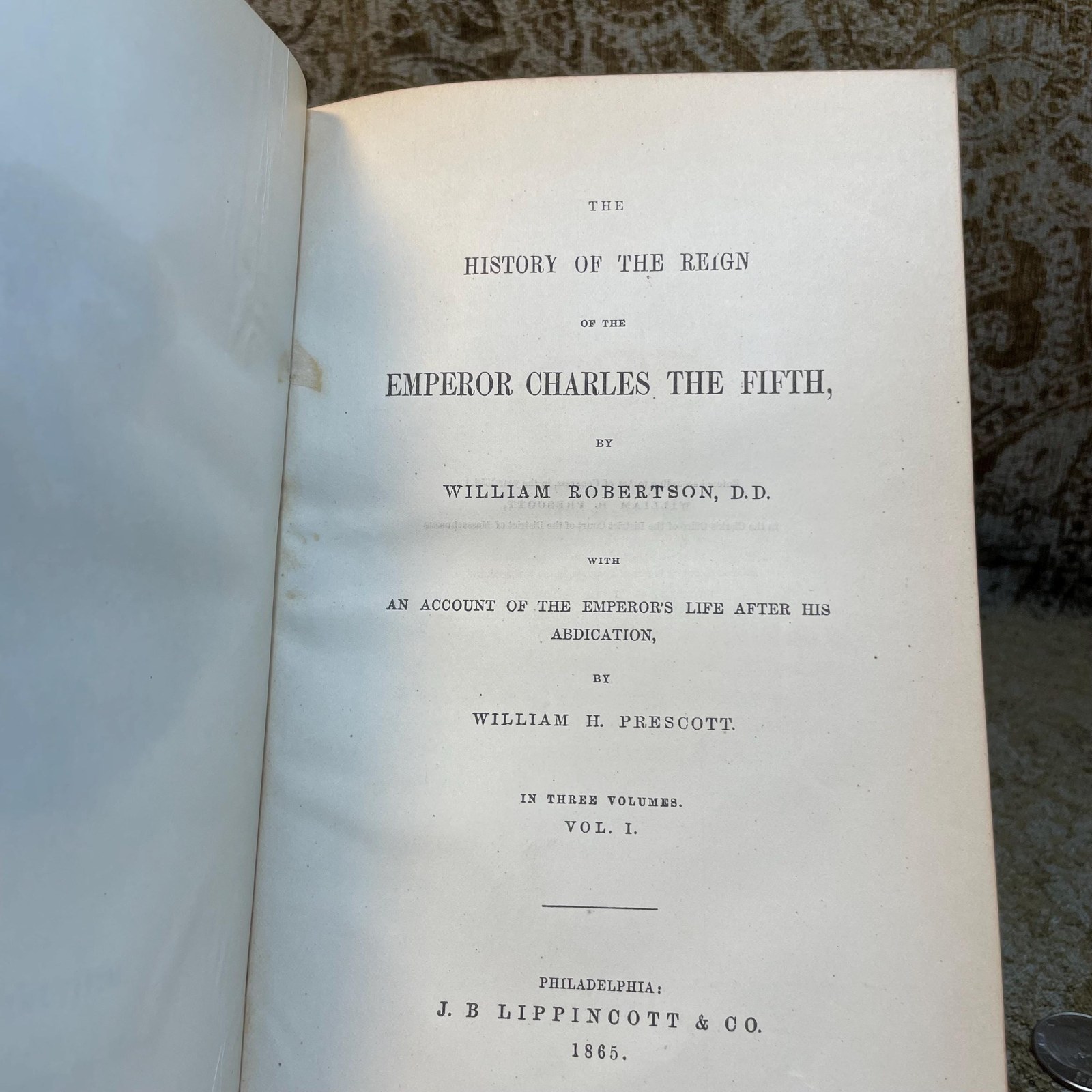 The History of The Reign of The Emporer Charles The Fifth. With an Account of The Emperor's Life After His Abdication. In Three Volumes. (Vols. I and III only) — photograph 6.