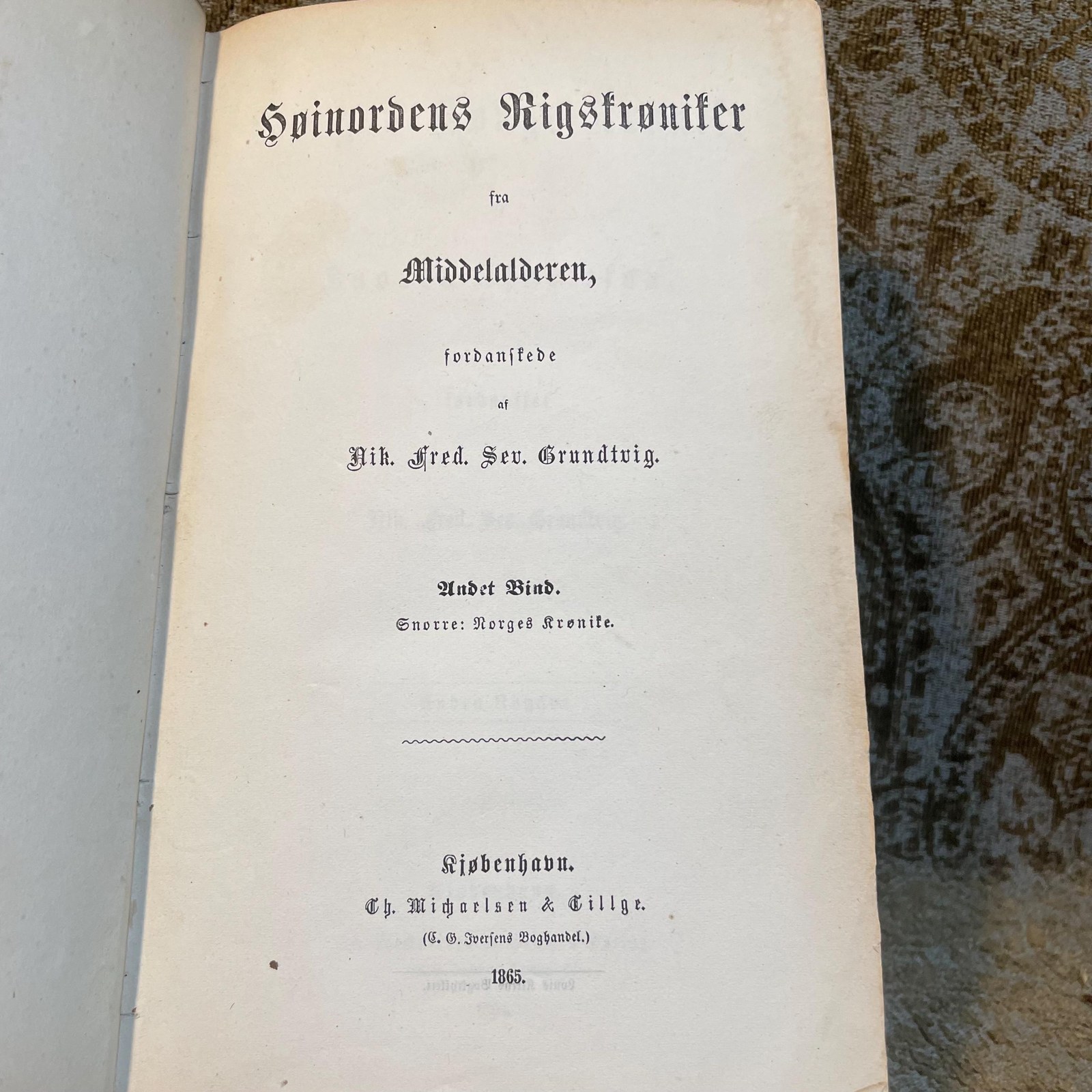 Translated from Danish: Chronicles of the Kingdoms of the North from the Middle Ages, Translated by Nik. Fred. Sev. Grundtvig. Second Volume. Snorri: The Chronicle of Norway. Chronicle of the Kings of Norway by Snorre Sturluson, — photograph 3.