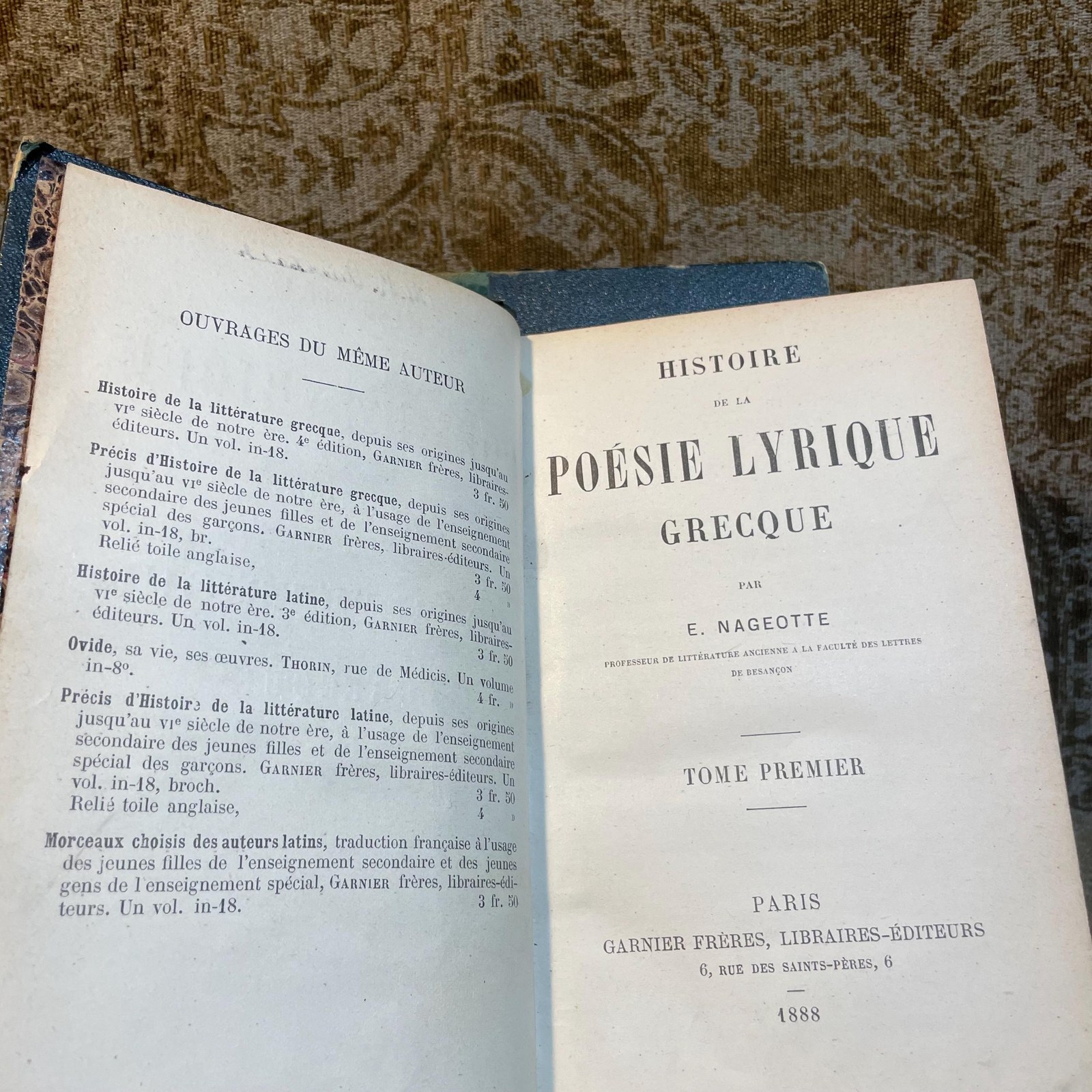 Histoire De La Poésie Lyrique Grecque Par E. Nageotte Professeur De Littérature Ancienne À La Faculté Des Lettres De Besançon. Translated: History Of Greek Lyric Poetry By E. Nageotte Professor Of Ancient Literature At The Faculty Of Letters Of Besançon. (2 volumes) — photograph 6.