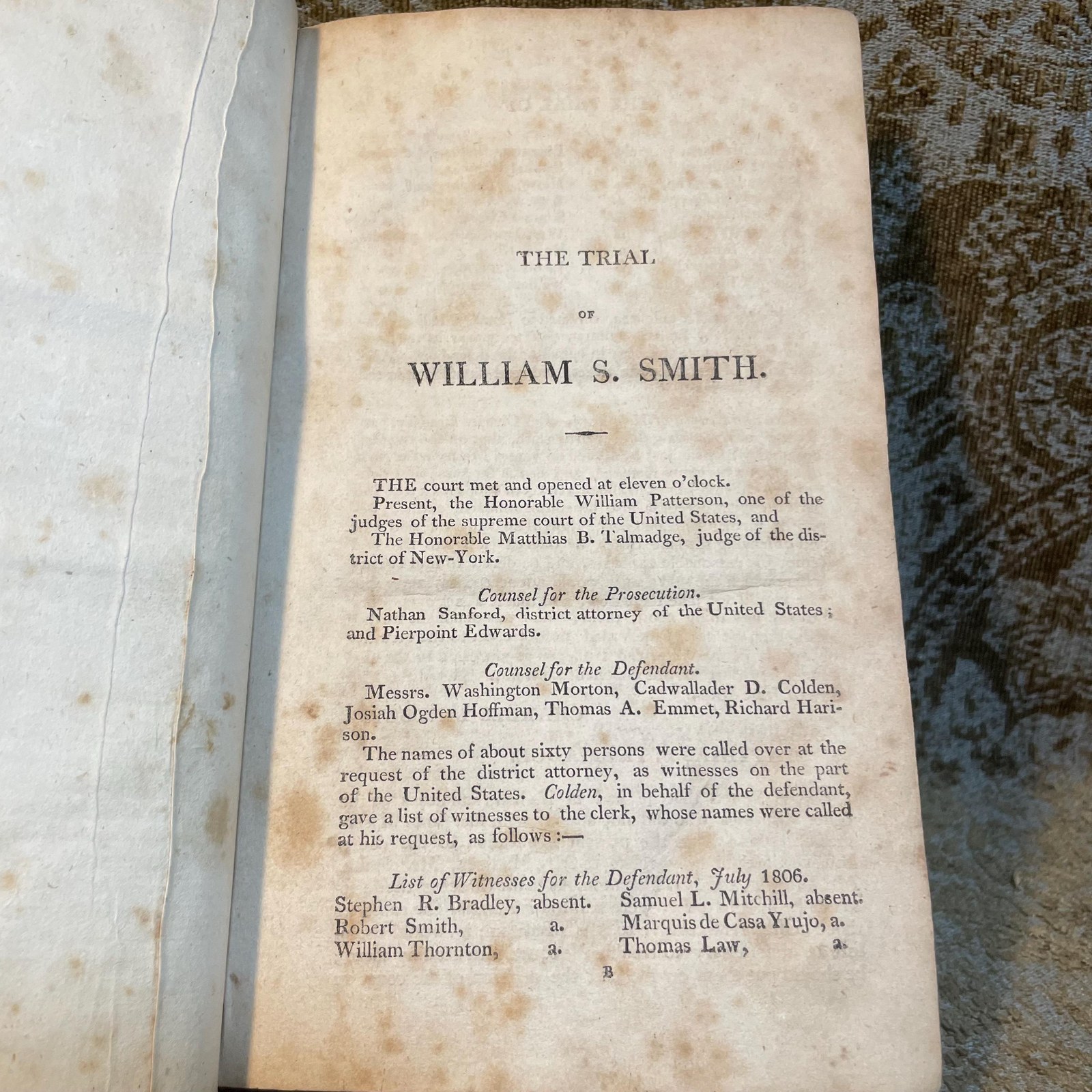 The Trials of William S. Smith and Samuel G. Ogden, For Misdemeanours, Had in The Circuit Court of The United States for The New York District, In July, 1806. With a preliminary account of the proceedings of the same court against Messrs. Smith & Ogden, in the preceding April term. — photograph 3.