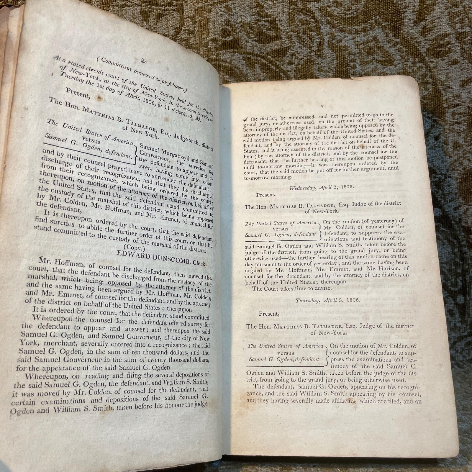 The Trials of William S. Smith and Samuel G. Ogden, For Misdemeanours, Had in The Circuit Court of The United States for The New York District, In July, 1806. With a preliminary account of the proceedings of the same court against Messrs. Smith & Ogden, in the preceding April term. — photograph 6.