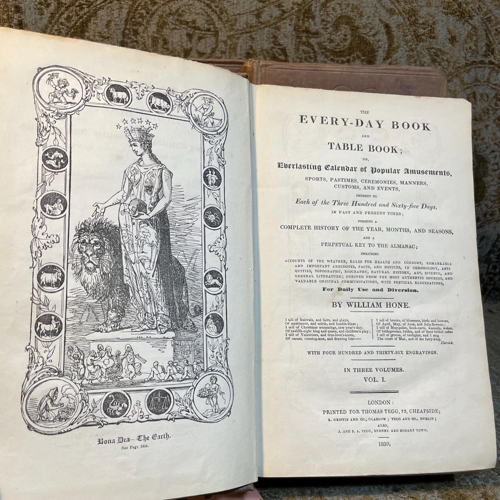 The Every-day Book and Table Book; Or, Everlasting Calendar of Popular Amusements, Sports, Pastimes, Ceremonies, Manners, Custome, and Events, Incident to Each of The Three Hundred and Sixty-Five Days, in Past and Opresent Times; Forming a Complete History of The Year, Months, and Seasons, and a Perpetual Key to The Almanac; Including Accounts of The Weather, Rules for Health and Conduct, Remarkable and Important Anecdotes, Facts, and Notices, In Chronology, Antiquities, Topography, Biography, Natural History, Art, Science, and General Literature; Derived from The Most Authentic Sources, and Valuable Original Communications, With Poetical Elucidations, For Daily Use and Diversion. ..With Four Hundred and Thrity-Six Engravings. In Three Volumes — photograph 5.