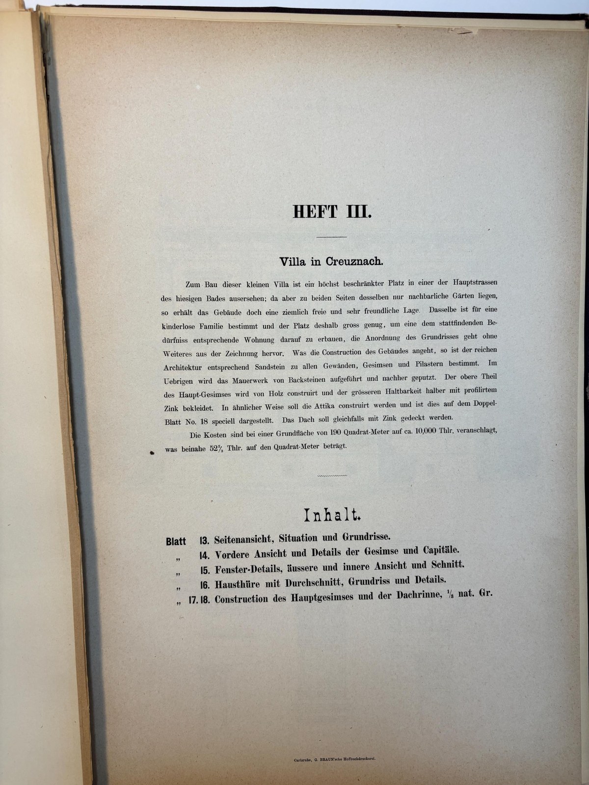 Auswahl von Entwürfen ausgeführter Wohnhäuser & Villen, Façaden, Grundrisse, Schnitte etc. mit Details, zum Theil in natürlicher Grösse herausgegeben von C. Conradi, königl. Baurath in Creuznach. In 6 Lieferungen à 6 Blatt, je ein Gebäude mit den dazu gehörigen Details enthaltend. Translated: Selection of Designs of completed Residences & Villas, facades, floor plans, sections, etc. with details, partly in actual size edited by C. Conradi, Royal Building Inspector in Kreuznach. In 6 installments of 6 plates each, each containing a building with its associated details. — photograph 8.