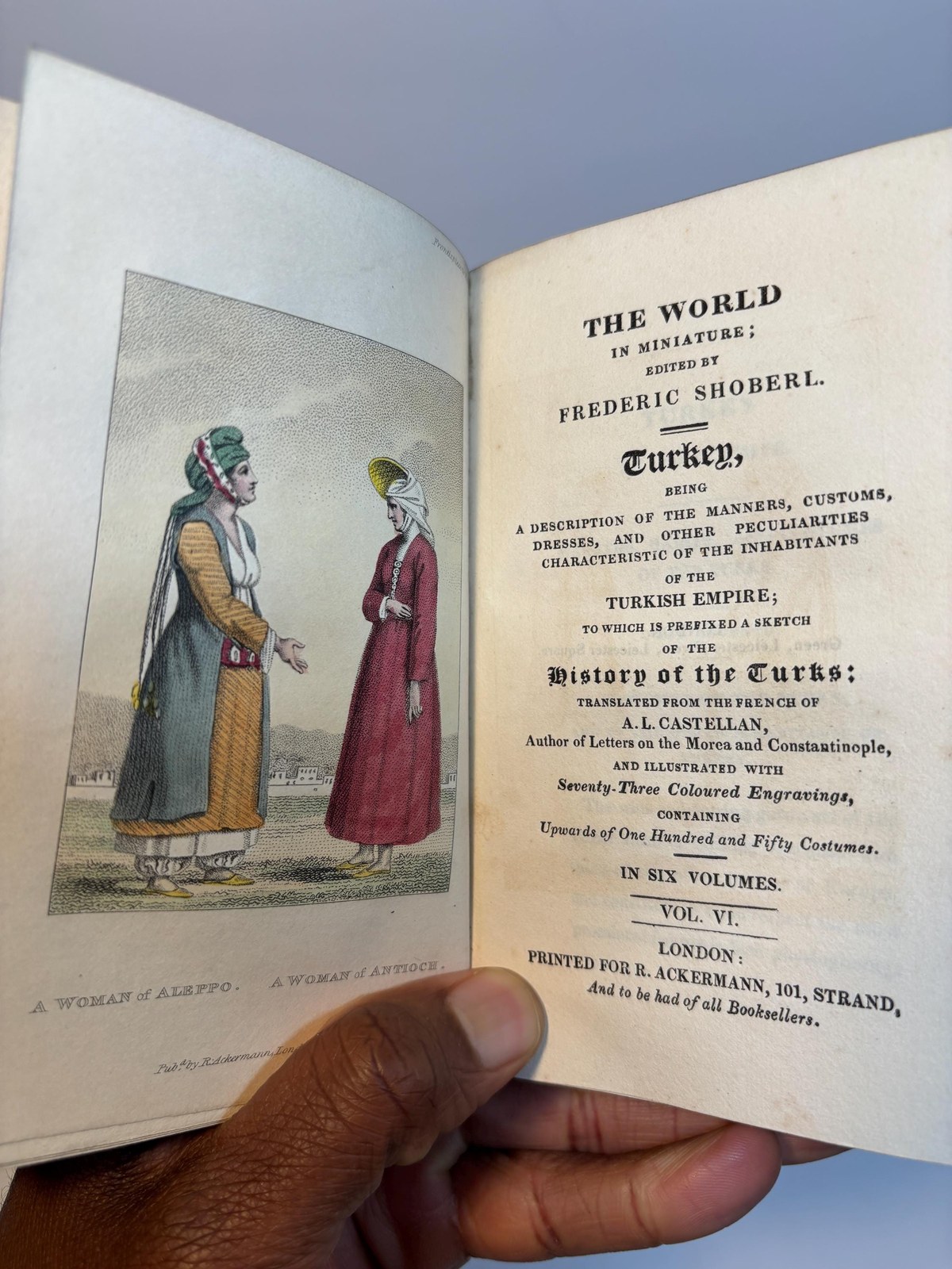 The World in Miniature; Turkey, Being A Description of The Manners, Customs, Dresses, and Other Peculiarities Characteristic of the Inhabitants of The Turkish Empire; To Which is Prefixed and Sketch of The History of The Turks;.. And Illustrated with Seventy-Three Coloured Engravings, Containing Upwards of One Hundred and Fifty Costumes. In Six Volumes. (4 volumes, lacking volumes I, IV., with 52 hand-colored plates) — photograph 10.