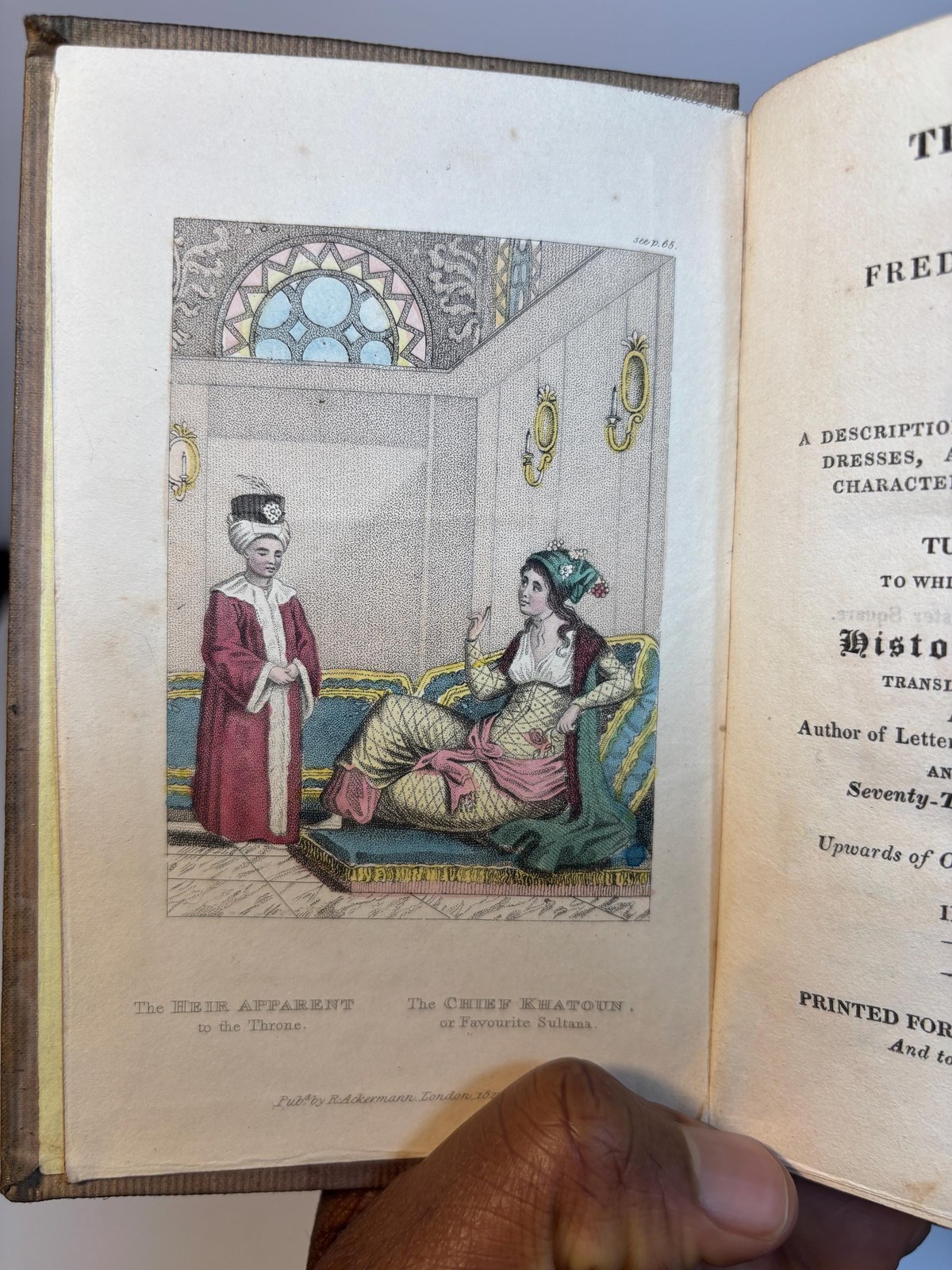 The World in Miniature; Turkey, Being A Description of The Manners, Customs, Dresses, and Other Peculiarities Characteristic of the Inhabitants of The Turkish Empire; To Which is Prefixed and Sketch of The History of The Turks;.. And Illustrated with Seventy-Three Coloured Engravings, Containing Upwards of One Hundred and Fifty Costumes. In Six Volumes. (4 volumes, lacking volumes I, IV., with 52 hand-colored plates) — photograph 2.