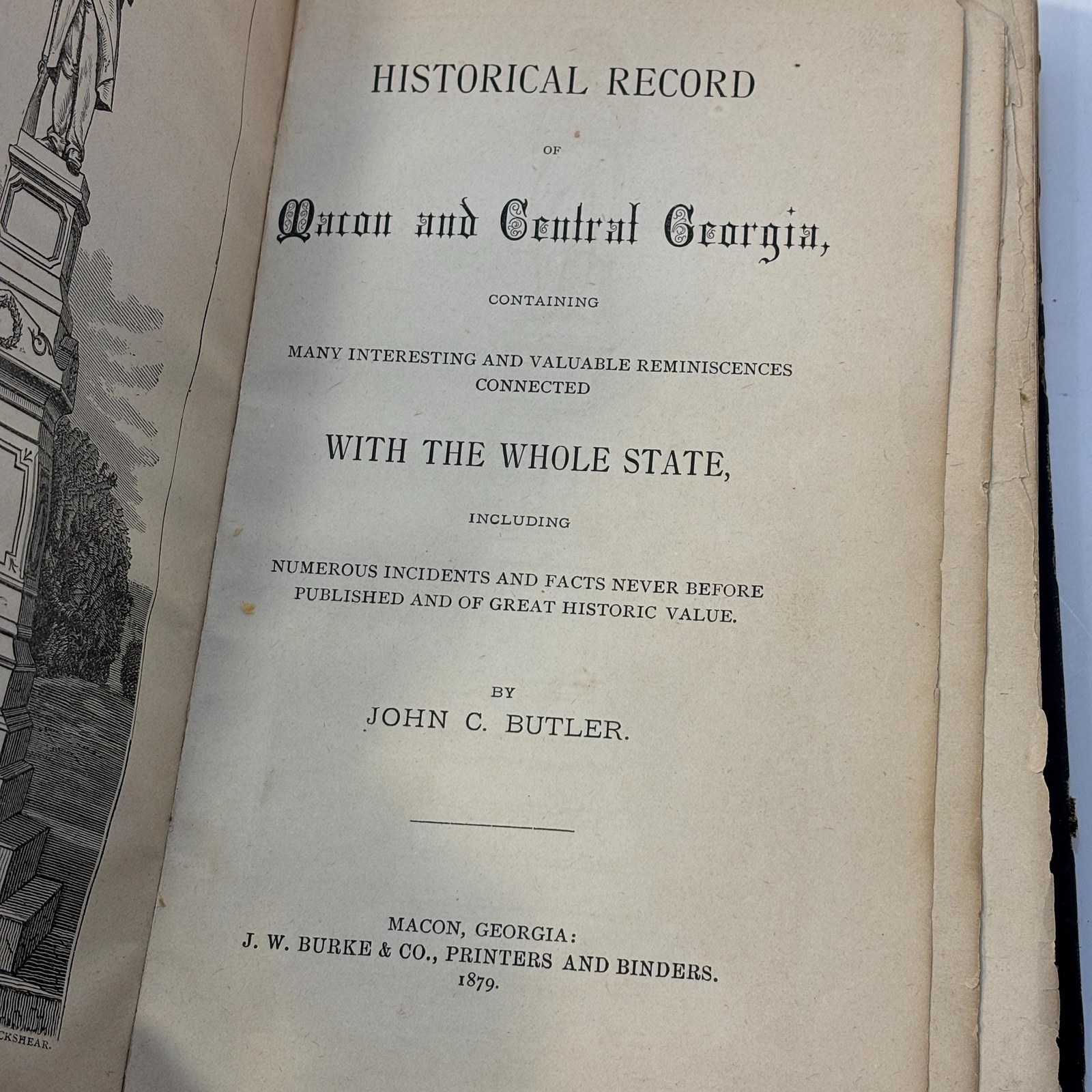 Historical Record of Macon and Central Georgia, Containing many Interesting and Valuable Reminiscences Connected With The Whole State, Including Numerous Incidents and Facts never Before Published and of Great Historic Value. — photograph 3.